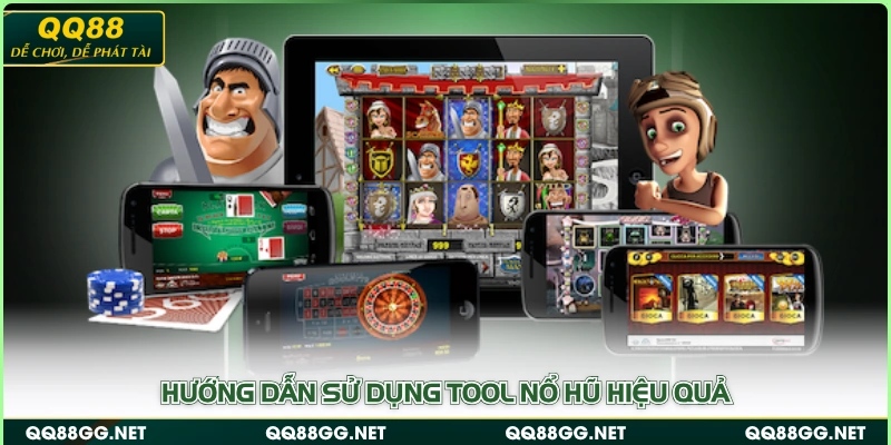 Hướng dẫn sử dụng tool nổ hũ hiệu quả