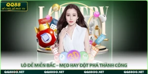 Lô Đề Miền Bắc – Mẹo Hay Đột Phá Thành Công