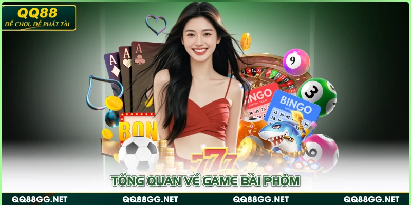 Tổng quan về game bài Phỏm